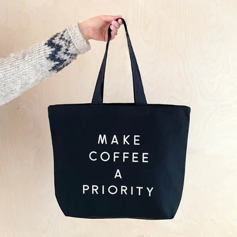 Alphabet Bags Make Coffee a Priority - Black Canvas Tote Bag