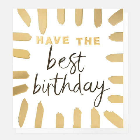 Caroline Gardner Cards BTS012 Have the Best Birthday Gold Burst Card