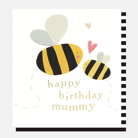Caroline Gardner Cards REL001 Happy Birthday Mummy Bee