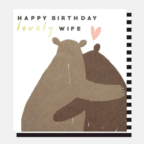 Caroline Gardner Cards REL014 Happy Birthday Lovely Wife Bears Card