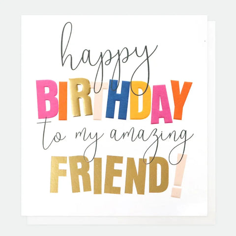 Caroline Gardner Cards RIS002 Happy Birthday Amazing Friend