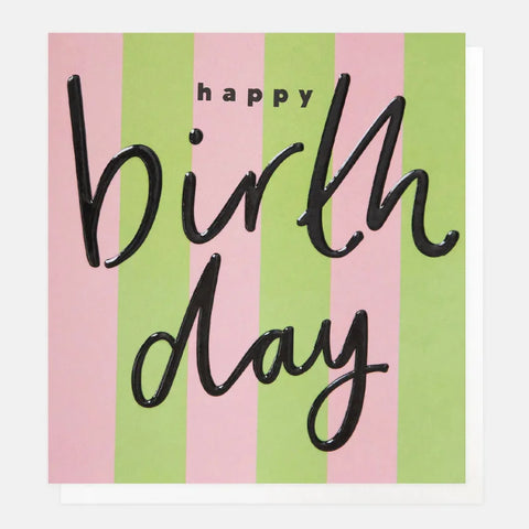 Caroline Gardner Cards SIP001 Happy Birthday Lime And Pink Stripe Card