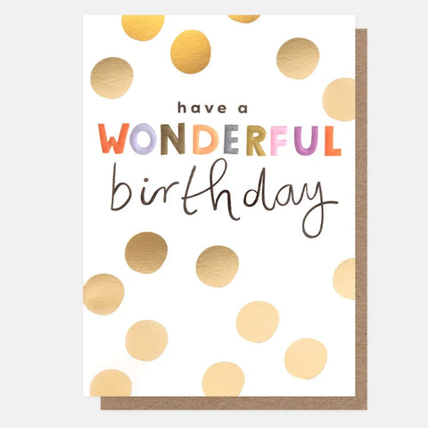 Caroline Gardner Cards SUN006 Gold Spot Wonderful Birthday Card