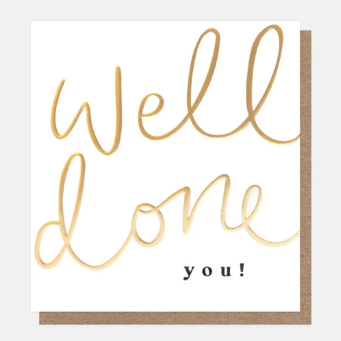 Caroline Gardner Cards WEL002 Gold Calligraphy Well Done You Card