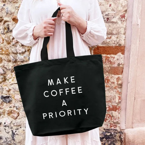 Alphabet Bags Make Coffee a Priority - Black Canvas Tote Bag