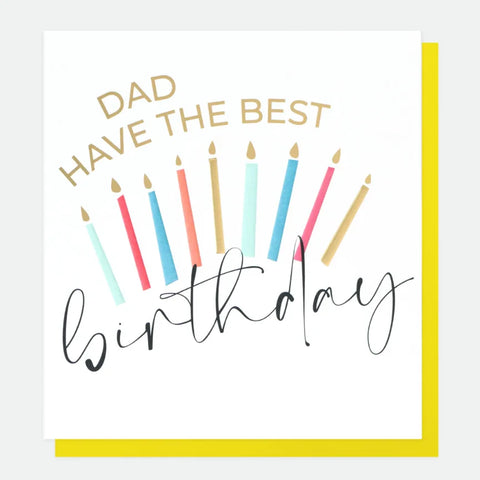 Caroline Gardner Cards HAP019 Dad Have The Best Birthday