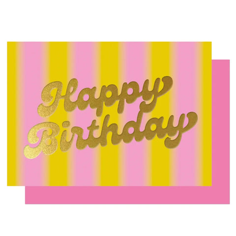Lucky Ink HL 011 Happy Birthday yellow & pink stripe hot foiled card