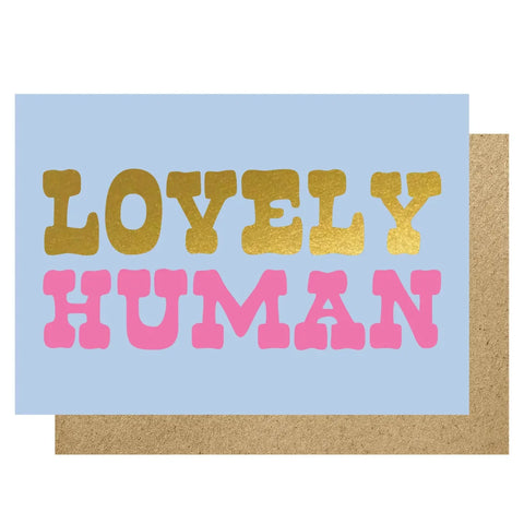 Lucky Ink HOW 38 Lovely Human Gold Hot Foil Card