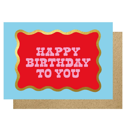 Lucky Ink WV 22 Happy birthday to you card